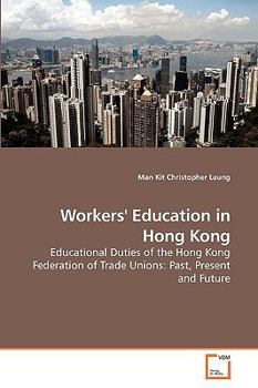 Paperback Workers' Education in Hong Kong Book