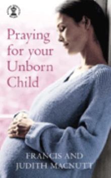 Paperback Praying for Your Unborn Child Book