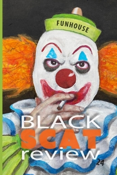 Paperback Black Scat Review #24: The Funhouse Issue Book