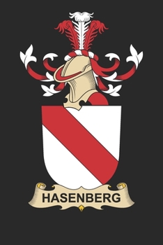 Paperback Hasenberg: Hasenberg Coat of Arms and Family Crest Notebook Journal (6 x 9 - 100 pages) Book