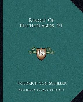 Paperback Revolt Of Netherlands, V1 Book