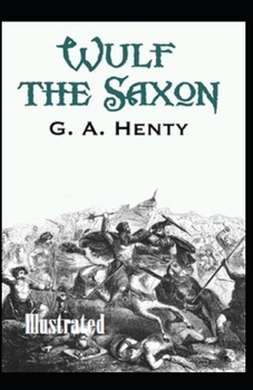 Paperback Wulf the Saxon Illustrated Book