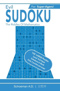 Paperback Evil Sudoku: Riddles In Mathematics Book