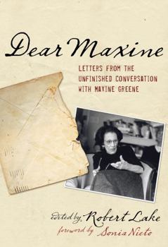 Hardcover Dear Maxine: Letters from the Unfinished Conversation Book