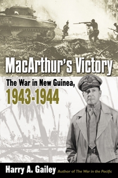 Paperback Macarthur's Victory: The War in New Guinea, 1943-1944 Book