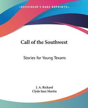 Paperback Call of the Southwest: Stories for Young Texans Book