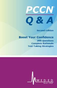 Spiral-bound PCCN Q&A 2nd Edition: 200 Practice Questions, Complete Rationale and Test-Taking Strategies Book