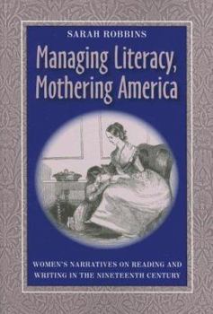 Paperback Managing Literacy Mothering America: Womens Narratives on Reading and Writing Book