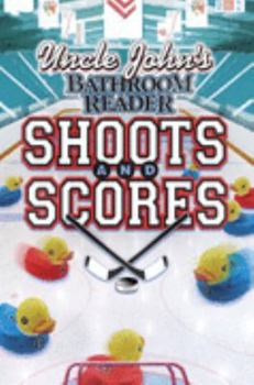 Paperback Uncle John's Bathroom Reader Shoots and Scores! Book