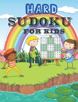 Paperback Hard Sudoku for Kids: Logical Thinking - Brain Game Book Hard Sudoku Puzzles For Kids Book