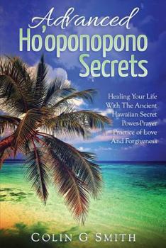 Paperback Ho'oponopono Book: Advanced Ho'oponopono Secrets Book