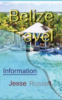 Paperback Belize Travel: Information Book