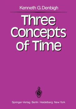 Paperback Three Concepts of Time Book