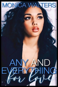 Paperback Any and Everything For Love Book