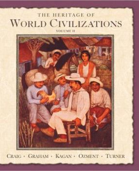 Paperback The Heritage Of World Civilizations: Since 1500 Book
