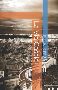 Paperback La Via Cassia [French] Book