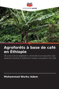 Paperback Agroforêts à base de café en Éthiopie [French] Book
