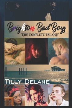 Paperback Brighton Bad Boys: The Complete Trilogy Book