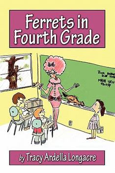 Paperback Ferrets in Fourth Grade Book