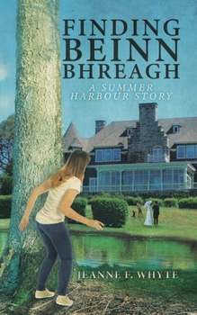 Paperback Finding Beinn Bhreagh: A Summer Harbour Story Book