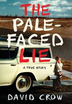 Hardcover The Pale-Faced Lie: A True Story Book