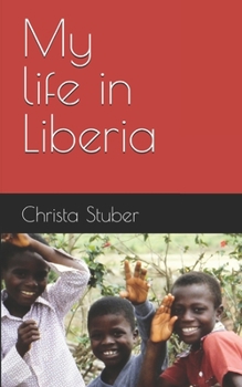 Paperback My life in Liberia Book