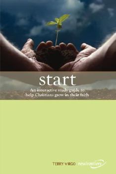Paperback Start: An Interactive Study Guide to Help Christians Grow in Their Faith Book