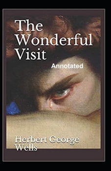 Paperback The Wonderful Visit Annotated Book