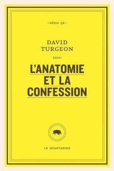 Paperback L’anatomie et la confession [French] Book
