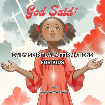 Paperback God Said: Daily Spiritual Affirmations for Kids Book