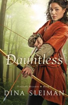 Dauntless - Book #1 of the Valiant Hearts