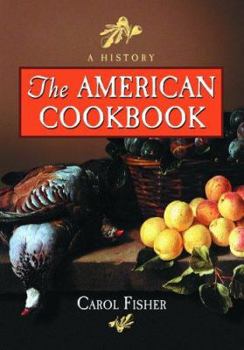 Paperback The American Cookbook: A History Book