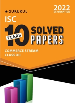 Paperback 10 Years Solved Papers - Commerce: ISC Class 12 for 2022 Examination Book