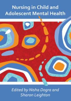 Paperback Nursing in Child and Adolescent Mental Health Book