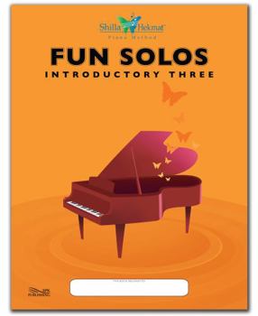 Spiral-bound Fun Solos: Introductory Three (Shilla Hekmat Piano Method, Orange Series) Book