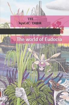The Magic Door: The World of Eudocia