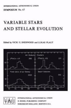 Variable Stars and Stellar Evolution (International Astronomical Union Symposia)