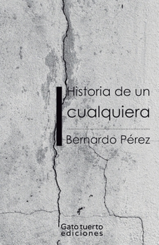 Paperback Historia de un cualquiera [Spanish] Book