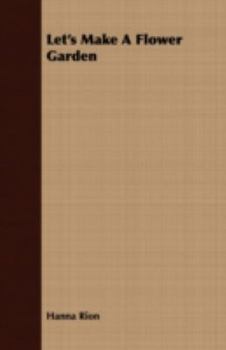 Paperback Let's Make a Flower Garden Book