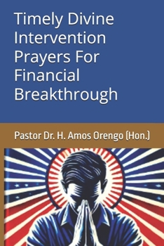Paperback Timely Divine Intervention Prayers For Financial Breakthrough Book