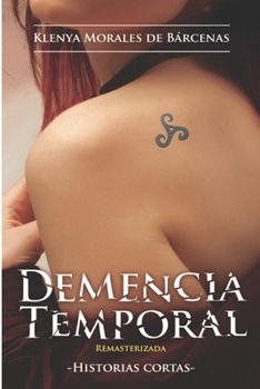 Paperback Demencia Temporal: Remasterizada [Spanish] Book