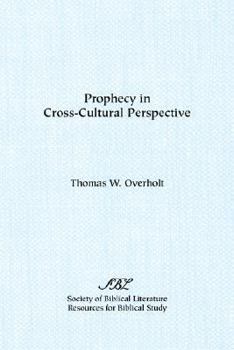 Paperback Prophecy in Cross-Cultural Perspective Book