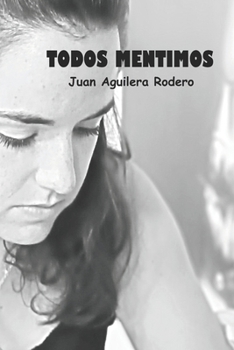 Paperback Todos mentimos [Spanish] Book