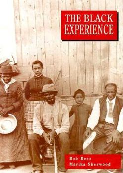 Hardcover The Black Experience: In the Caribbean and the USA Book