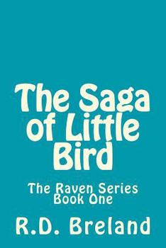 Paperback The Saga of Little Bird Book