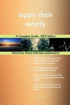 Paperback supply chain security A Complete Guide - 2019 Edition Book