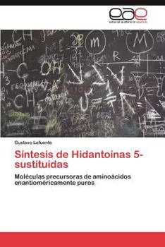 Paperback Sintesis de Hidantoinas 5-Sustituidas [Spanish] Book