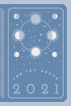 Paperback The Sky Above - Daily Planner for 2021 Book