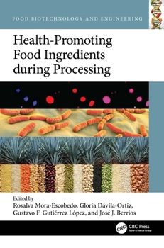 Hardcover Health-Promoting Food Ingredients during Processing Book