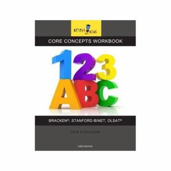 Spiral-bound Core Concepts Workbook (Bracken, Stanford-Binet and OLSAT) Book